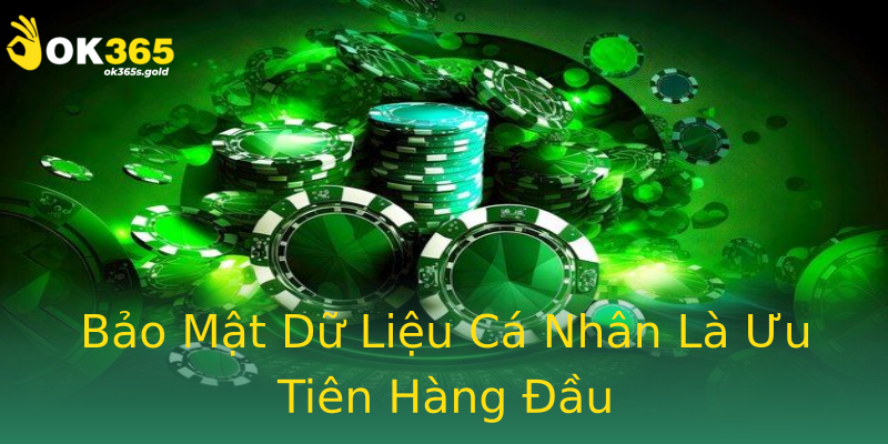 Bảo Mật Dữ Liệu Cá Nhân Là Ưu Tiên Hàng Đầu Bảo Mật Dữ Liệu Cá Nhân Là Ưu Tiên Hàng Đầu
