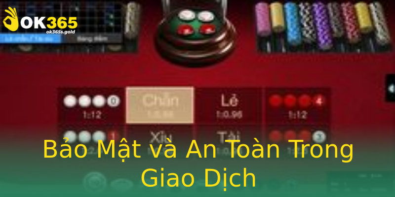 Bảo Mật và An Toàn Trong Giao Dịch Bảo Mật và An Toàn Trong Giao Dịch