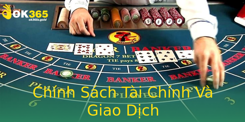 Chính Sách Tài Chính Và Giao Dịch Chính Sách Tài Chính Và Giao Dịch