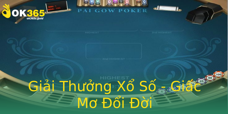 Giải Thưởng Xổ Số - Giấc Mơ Đổi Đời Giải Thưởng Xổ Số - Giấc Mơ Đổi Đời