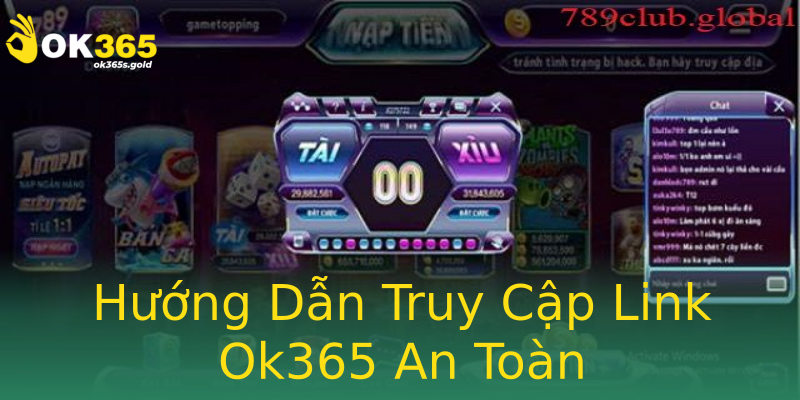 Hướng Dẫn Truy Cập Link Ok365 An Toàn Hướng Dẫn Truy Cập Link Ok365 An Toàn