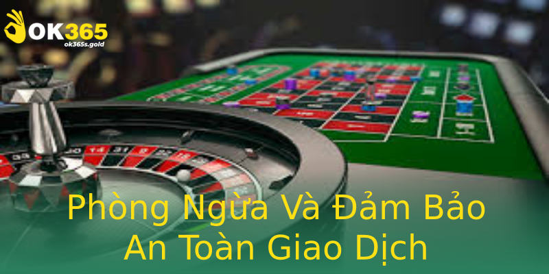 Phòng Ngừa Và Đảm Bảo An Toàn Giao Dịch Phòng Ngừa Và Đảm Bảo An Toàn Giao Dịch
